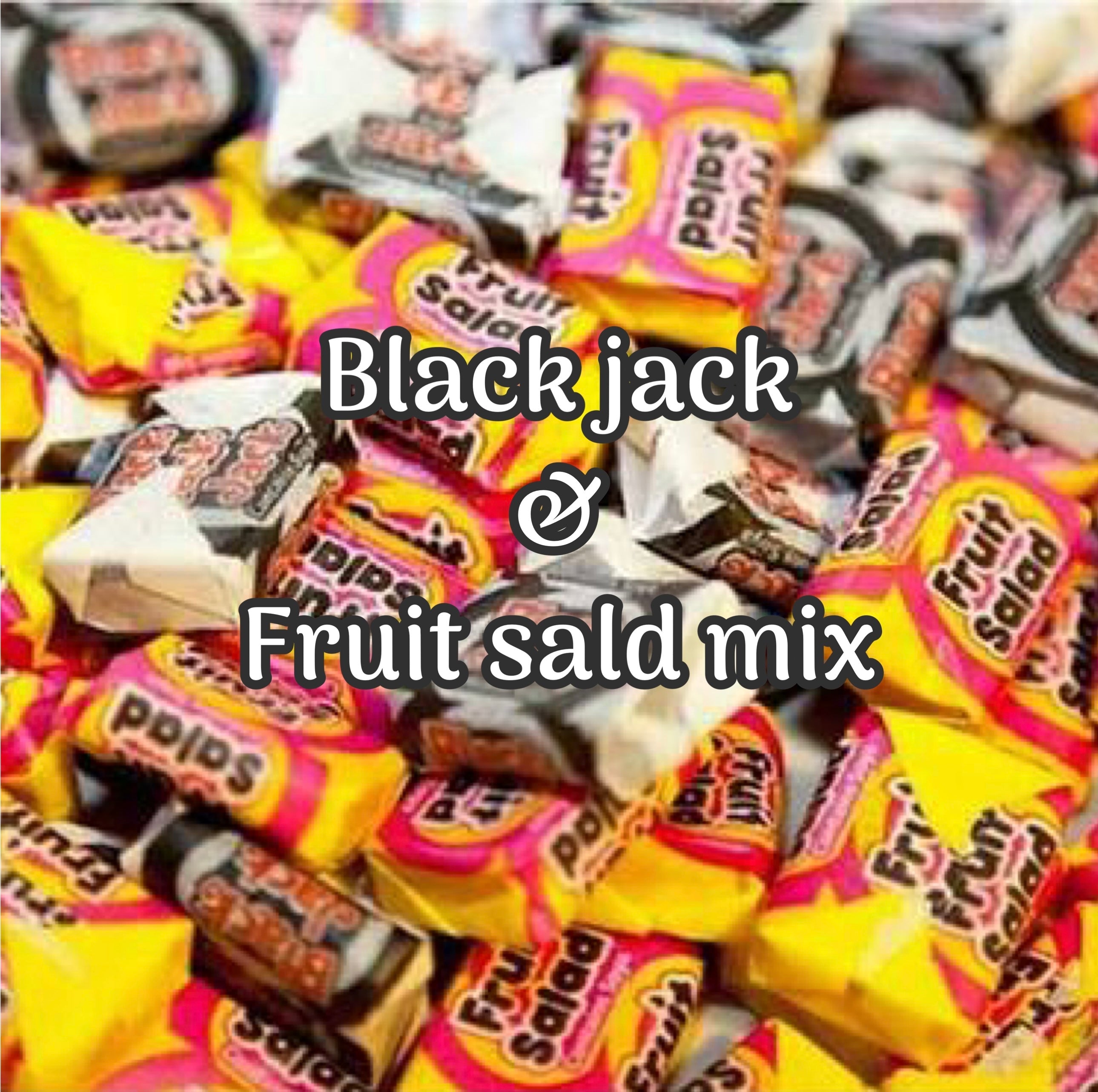 Black Jacks & Fruit Salad Mix